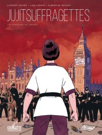 Jujitsuffragettes, les Amazones de Londres
