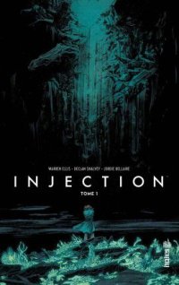 L'Injection — Tome 1