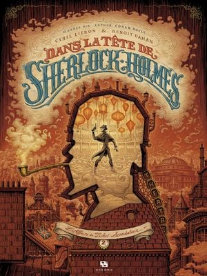 Dans la tête de Sherlock Holmes T.2 L'Affaire du Ticket Scandaleux 2/2