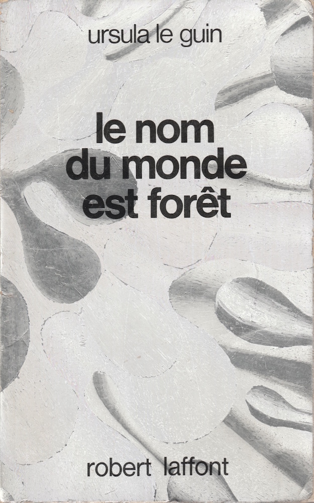 Le nom du monde est forêt (The Word for World is Forest)